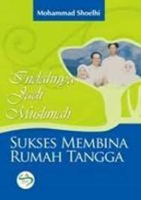 Image of Indahnya Jadi Muslimah: Sukses Membina Rumah Tangga