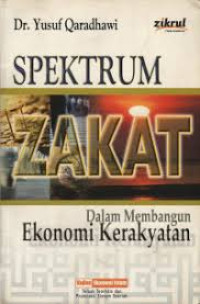 Image of Spektrum Zakat, Dalam Membangun Ekonomi Kerakyatan